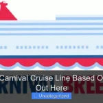 Where Is Carnival Cruise Line Based Out Of Find Out Here