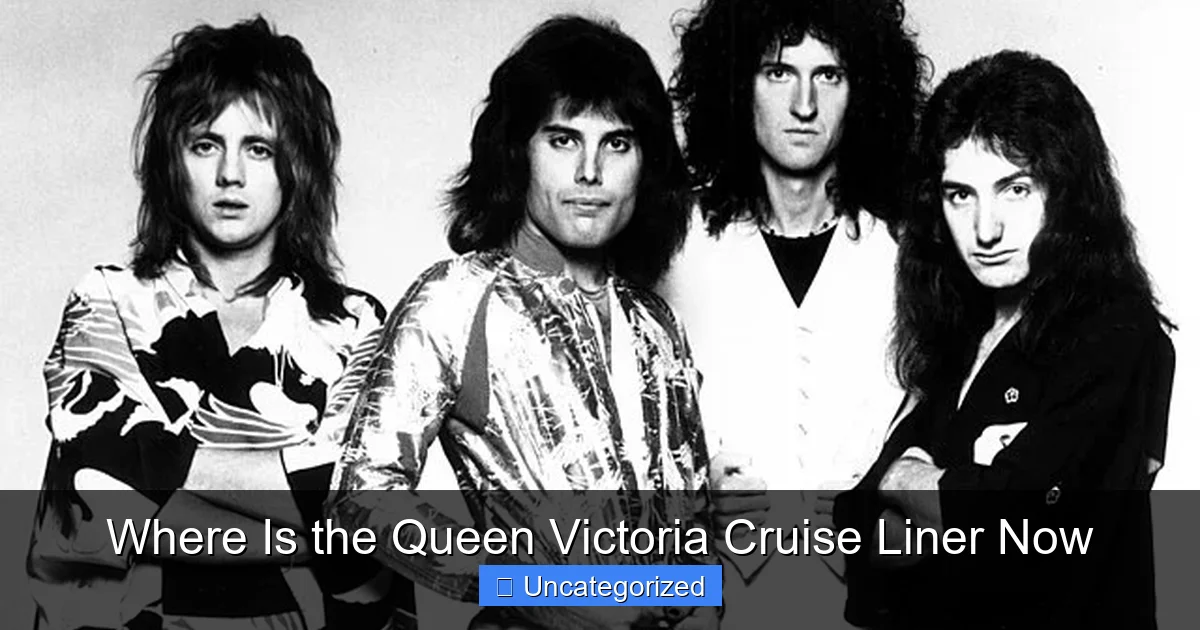 Where Is the Queen Victoria Cruise Liner Now