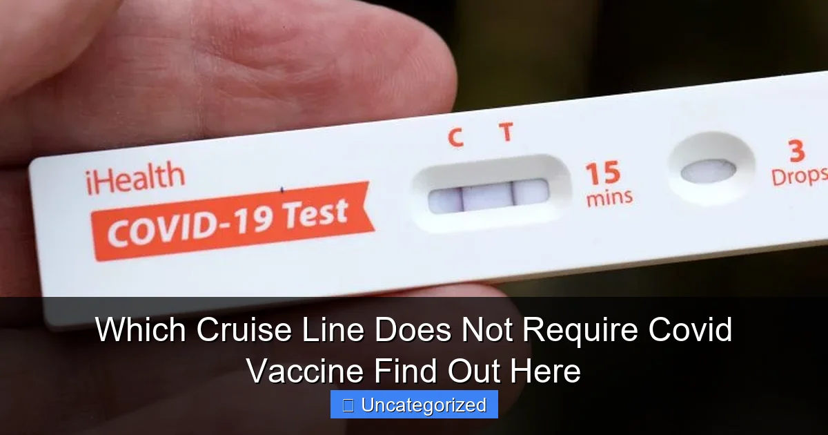 Which Cruise Line Does Not Require Covid Vaccine Find Out Here