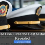 Which Cruise Line Gives the Best Military Discount Revealed