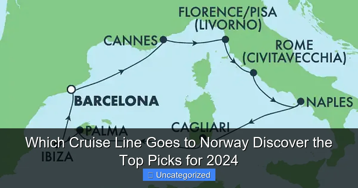 Which Cruise Line Goes to Norway Discover the Top Picks for 2024
