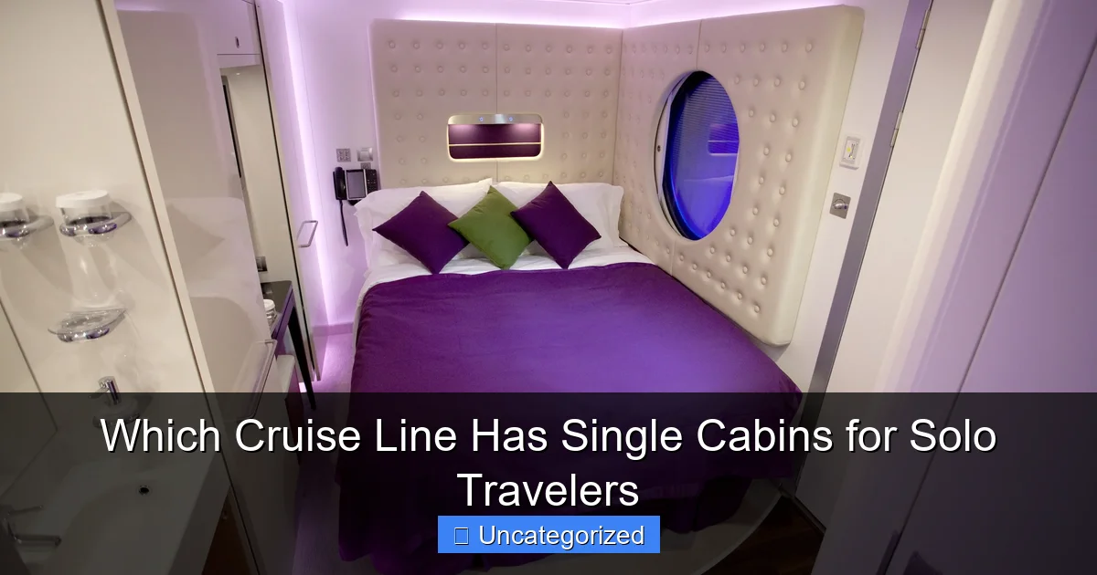 Which Cruise Line Has Single Cabins for Solo Travelers