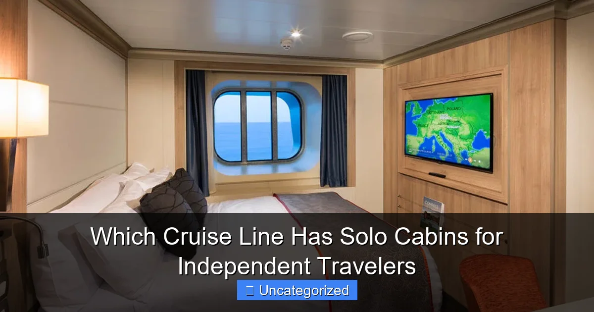 Which Cruise Line Has Solo Cabins for Independent Travelers