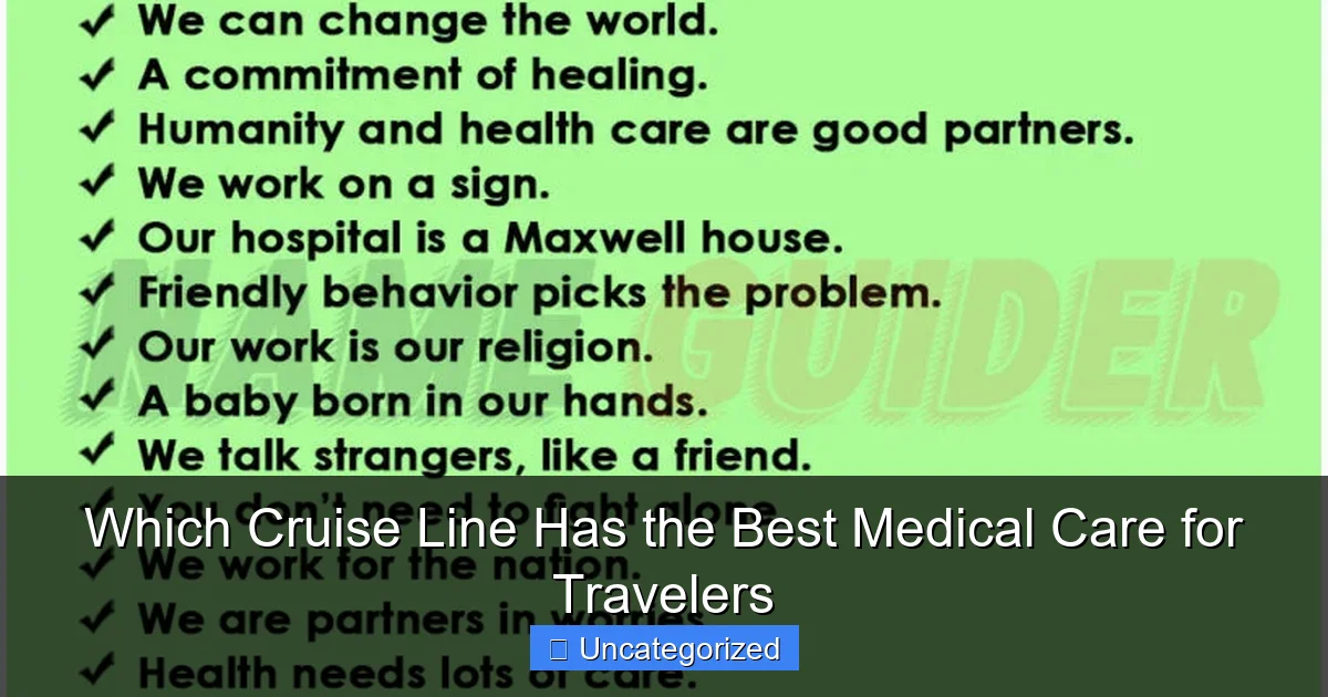 Which Cruise Line Has the Best Medical Care for Travelers
