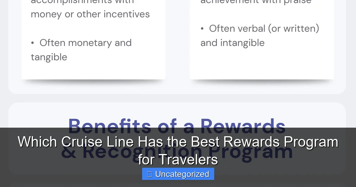 Which Cruise Line Has the Best Rewards Program for Travelers