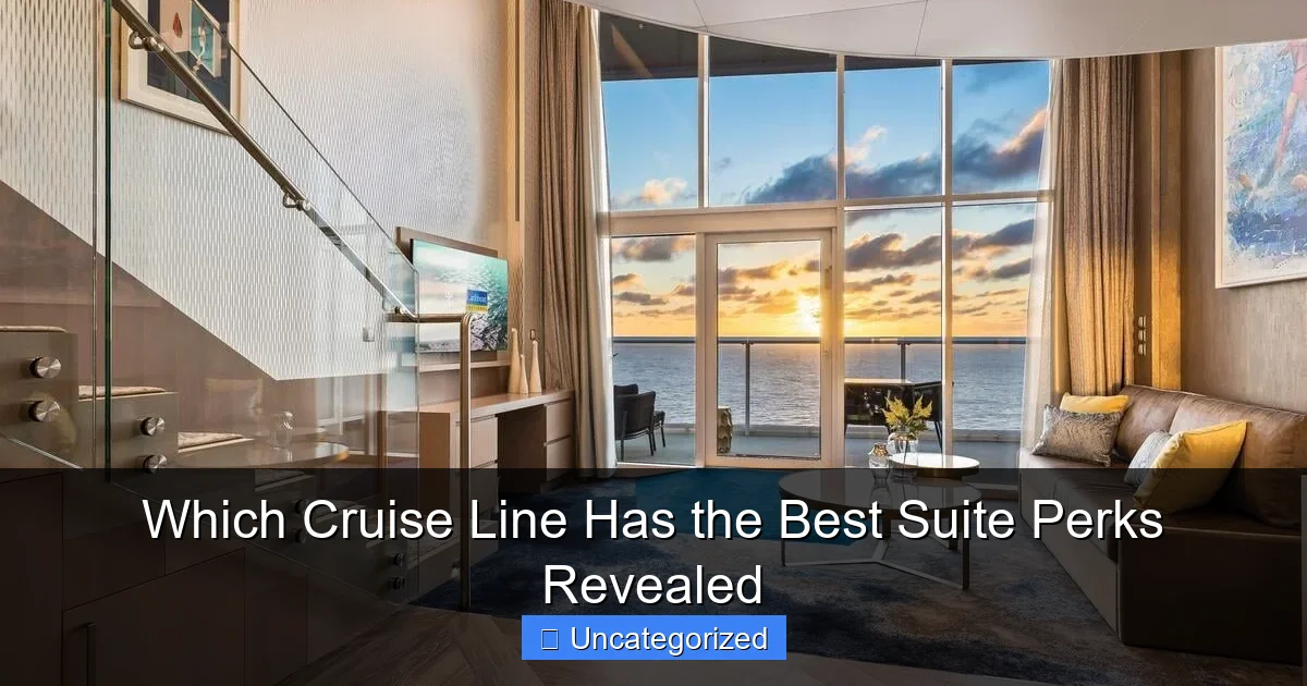 Which Cruise Line Has the Best Suite Perks Revealed