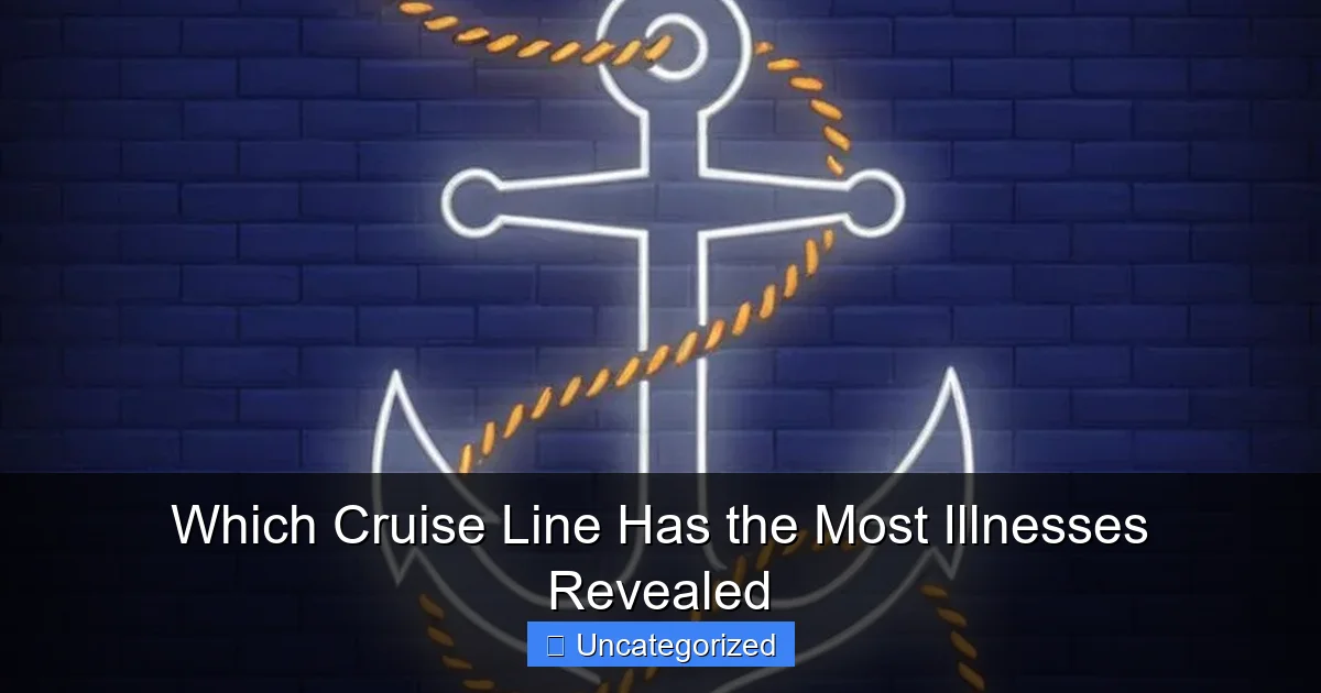 Which Cruise Line Has the Most Illnesses Revealed