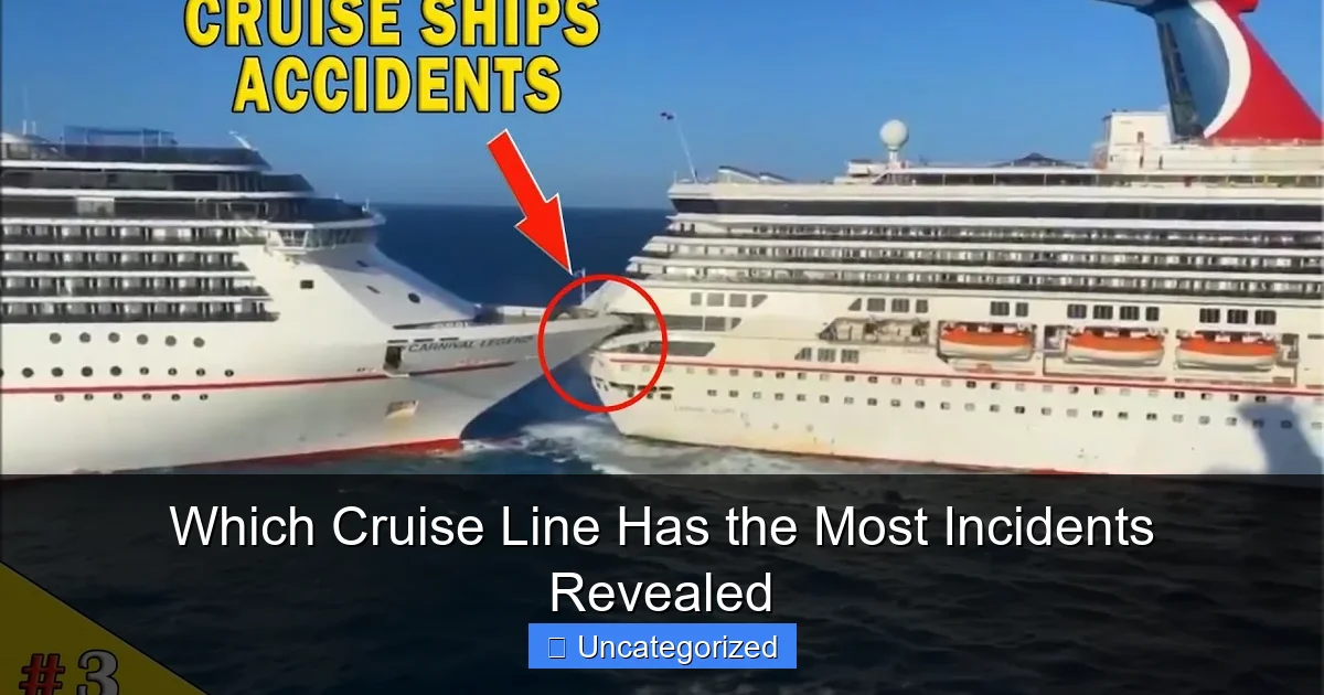 Which Cruise Line Has the Most Incidents Revealed