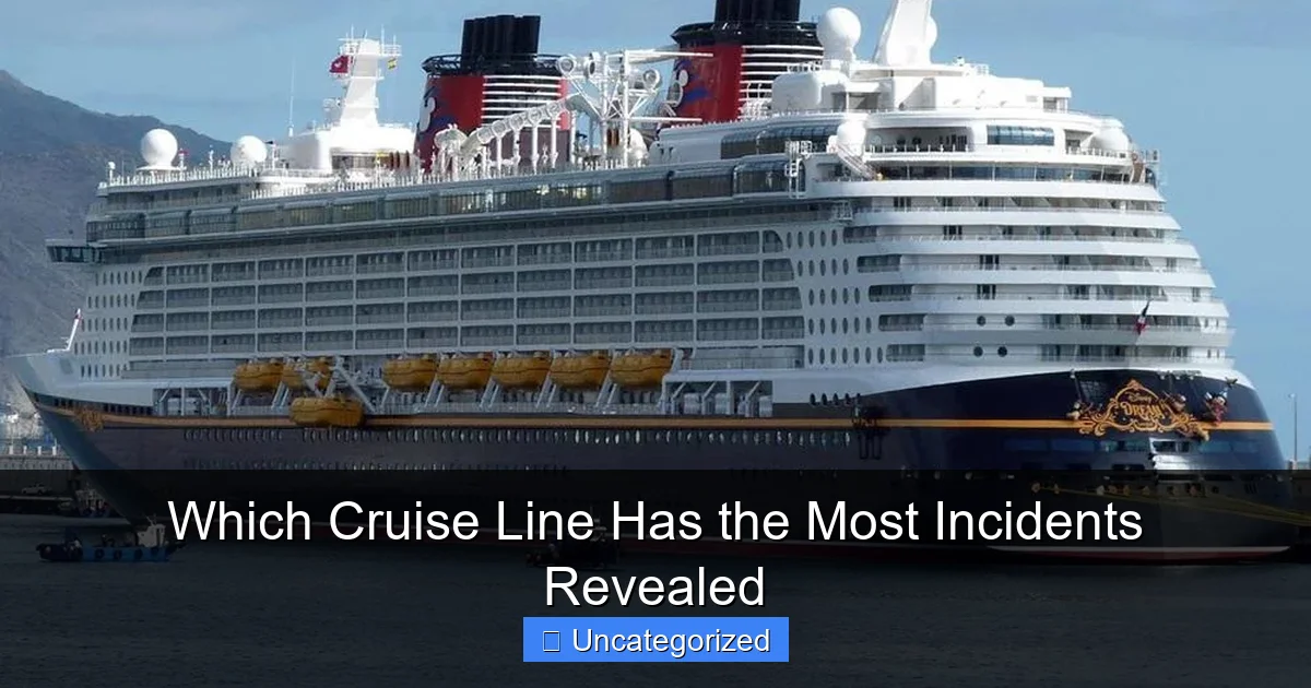 Which Cruise Line Has the Most Incidents Revealed