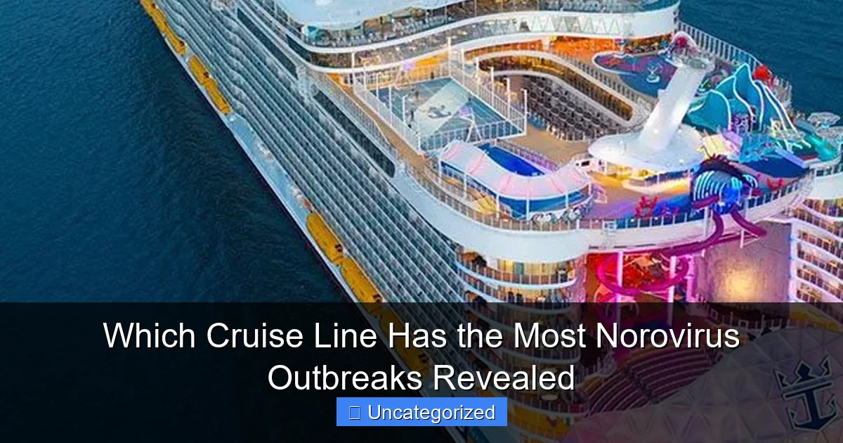Which Cruise Line Has the Most Norovirus Outbreaks Revealed