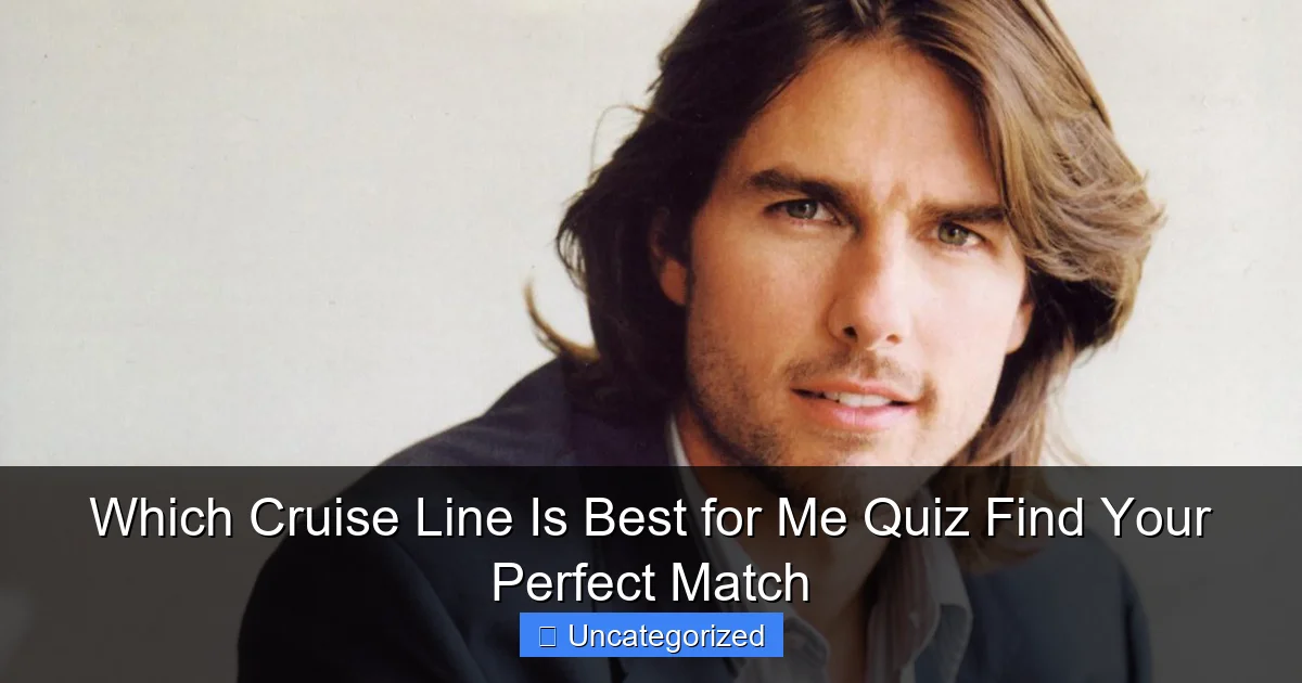 Which Cruise Line Is Best for Me Quiz Find Your Perfect Match