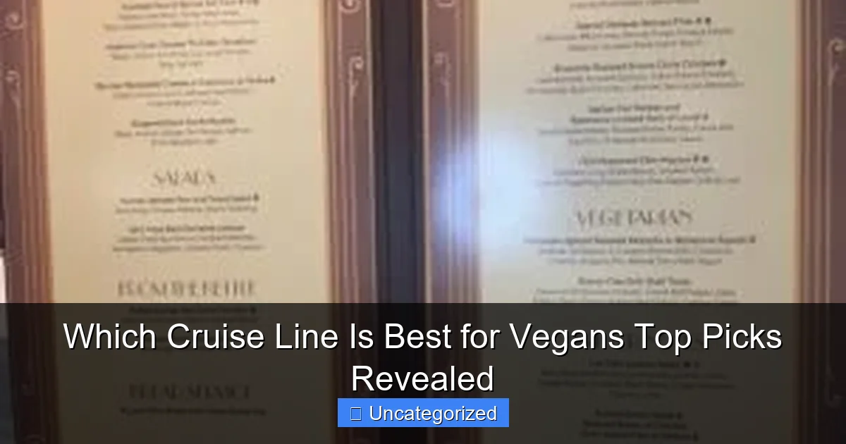 Which Cruise Line Is Best for Vegans Top Picks Revealed