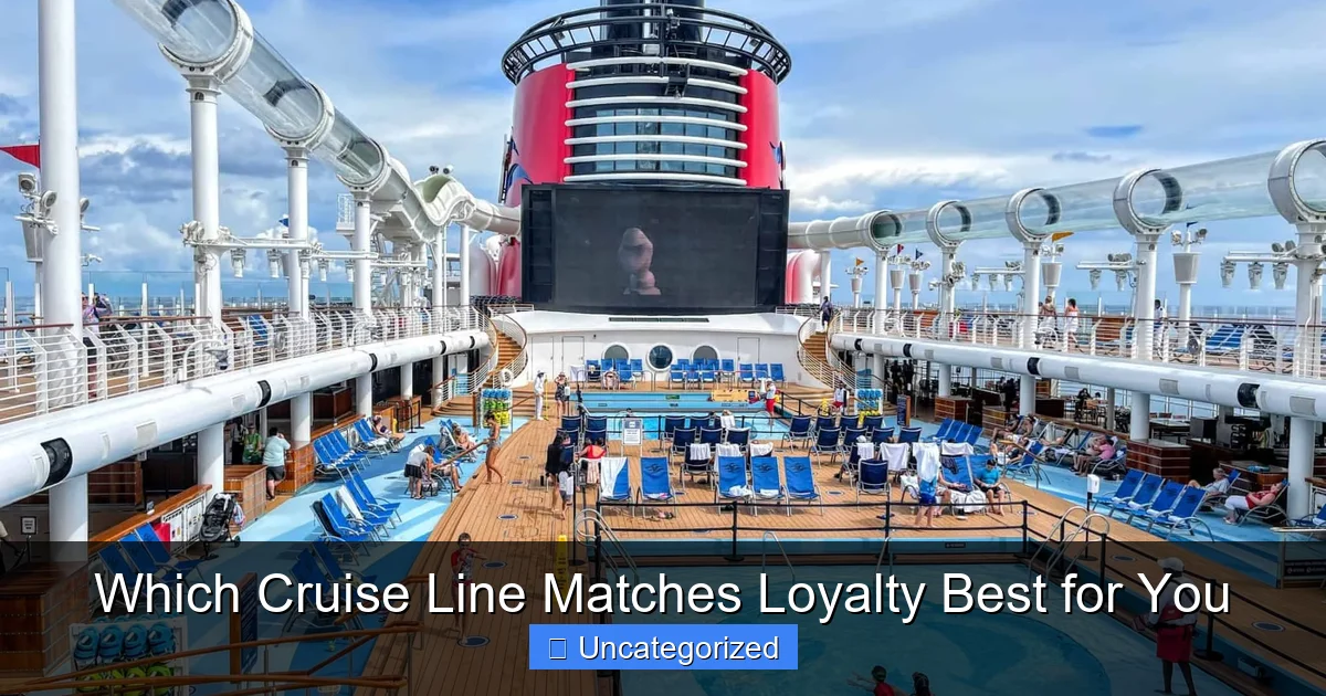 Which Cruise Line Matches Loyalty Best for You