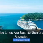 Which Cruise Lines Are Best for Seniors Top Picks Revealed