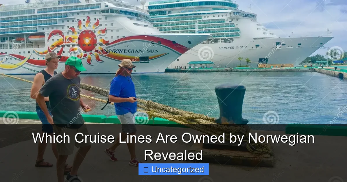 Which Cruise Lines Are Owned by Norwegian Revealed