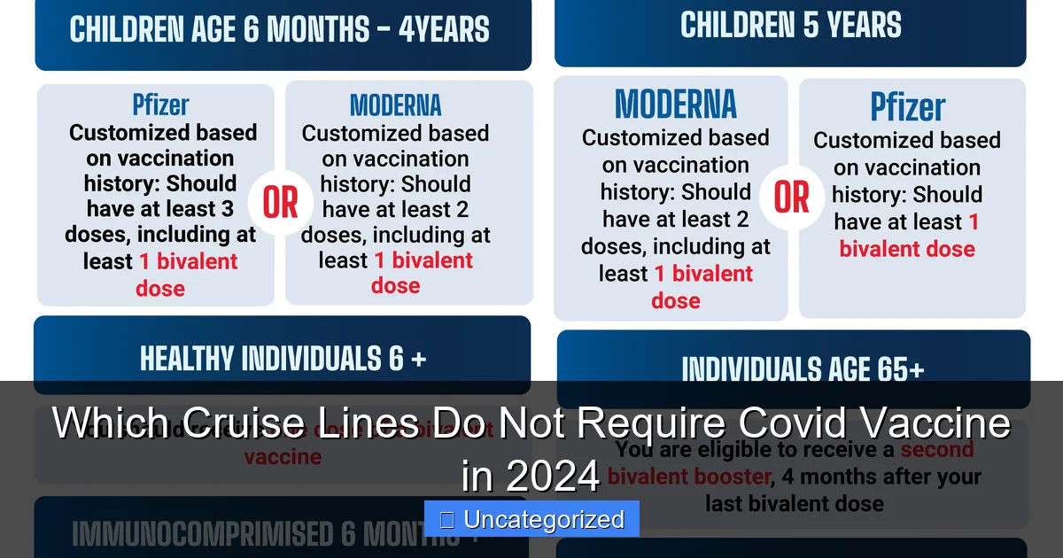 Which Cruise Lines Do Not Require Covid Vaccine in 2024