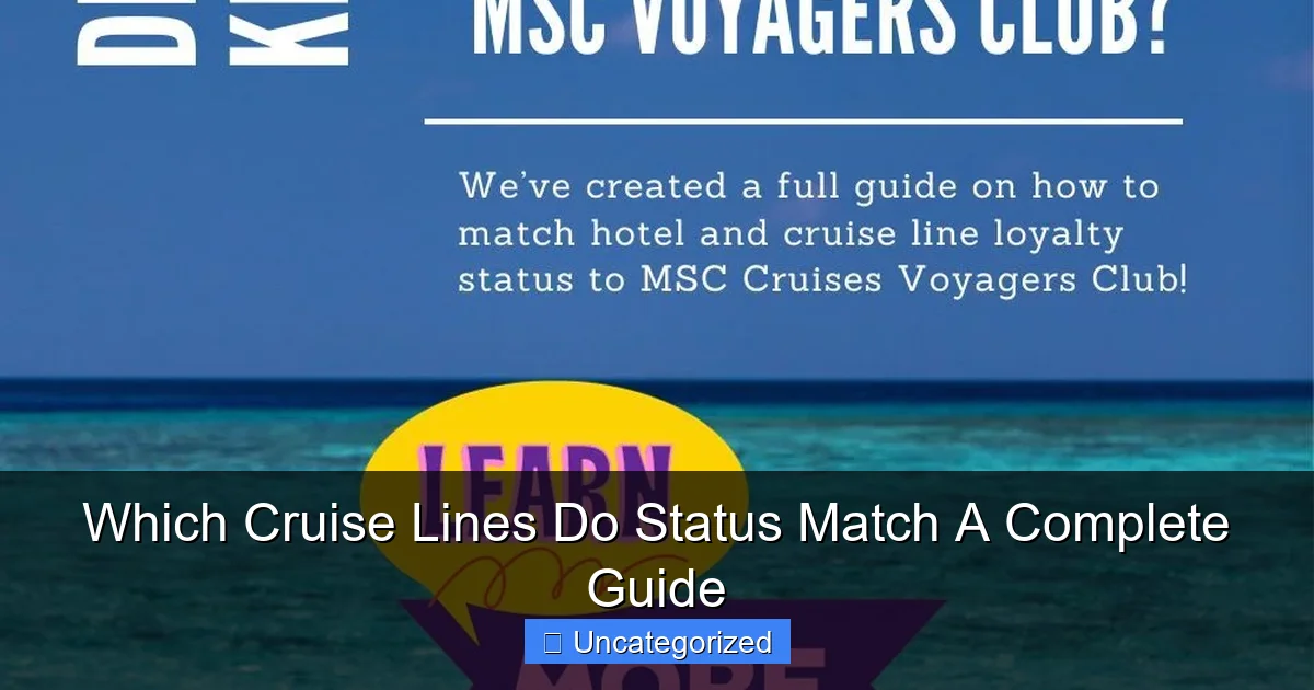 Which Cruise Lines Do Status Match A Complete Guide