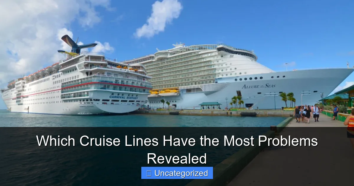 Which Cruise Lines Have the Most Problems Revealed