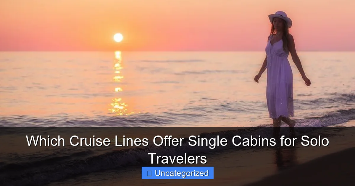Which Cruise Lines Offer Single Cabins for Solo Travelers