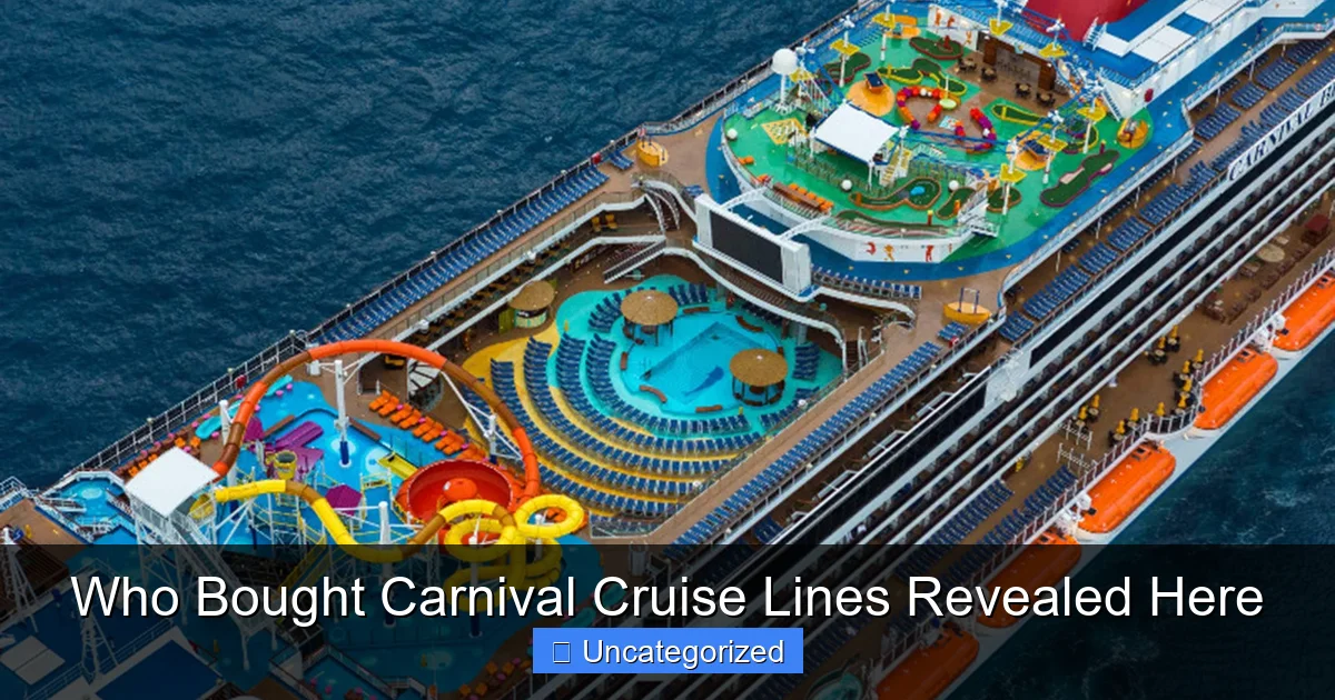 Who Bought Carnival Cruise Lines Revealed Here
