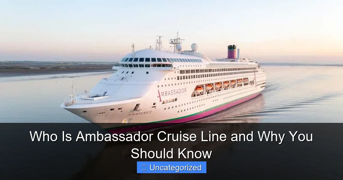 Who Is Ambassador Cruise Line and Why You Should Know