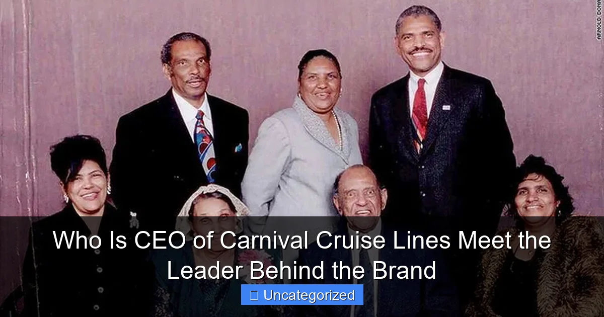 Who Is CEO of Carnival Cruise Lines Meet the Leader Behind the Brand