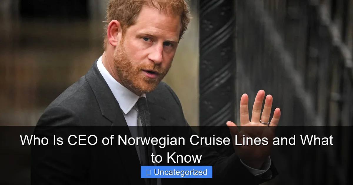 Who Is CEO of Norwegian Cruise Lines and What to Know