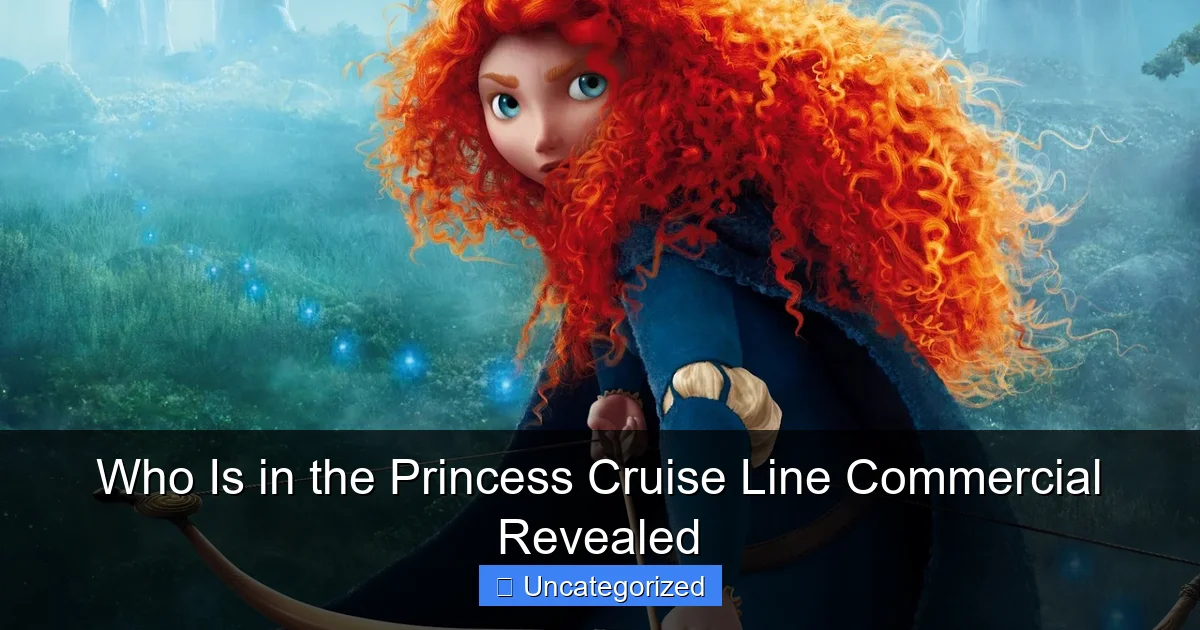 Who Is in the Princess Cruise Line Commercial Revealed