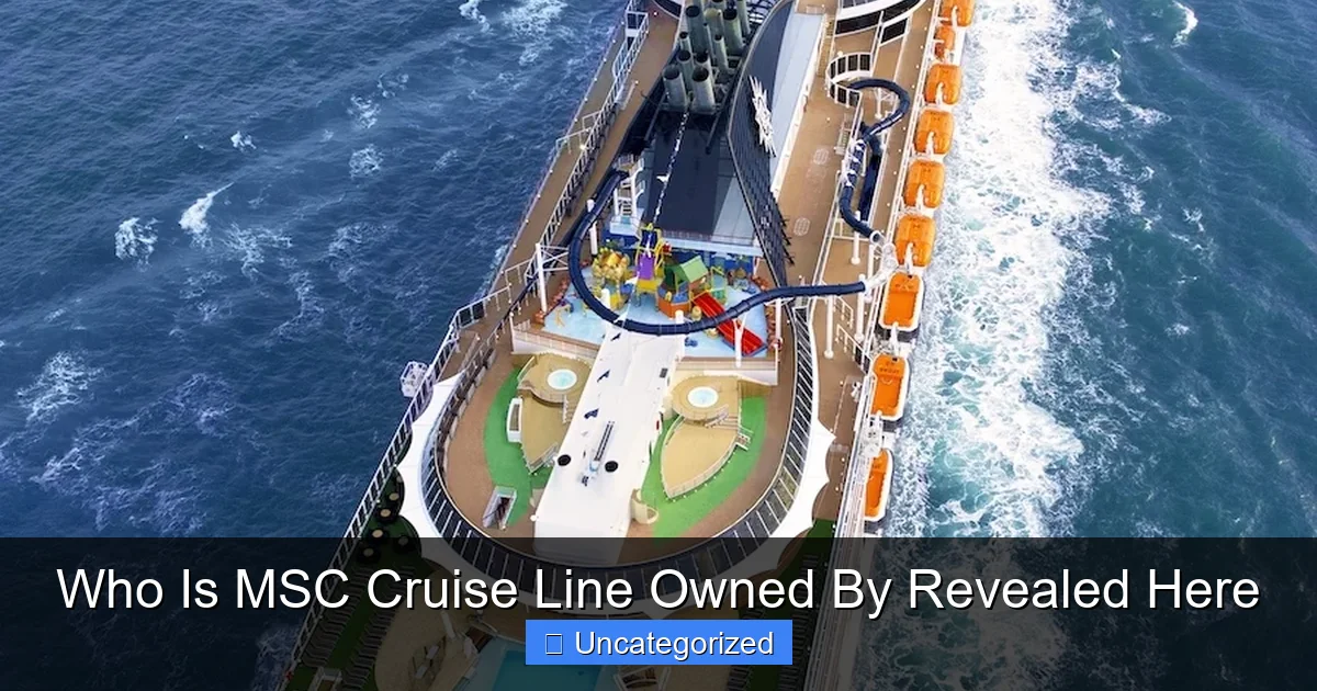 Who Is MSC Cruise Line Owned By Revealed Here