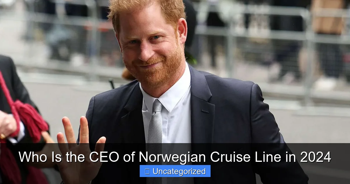 Who Is the CEO of Norwegian Cruise Line in 2024