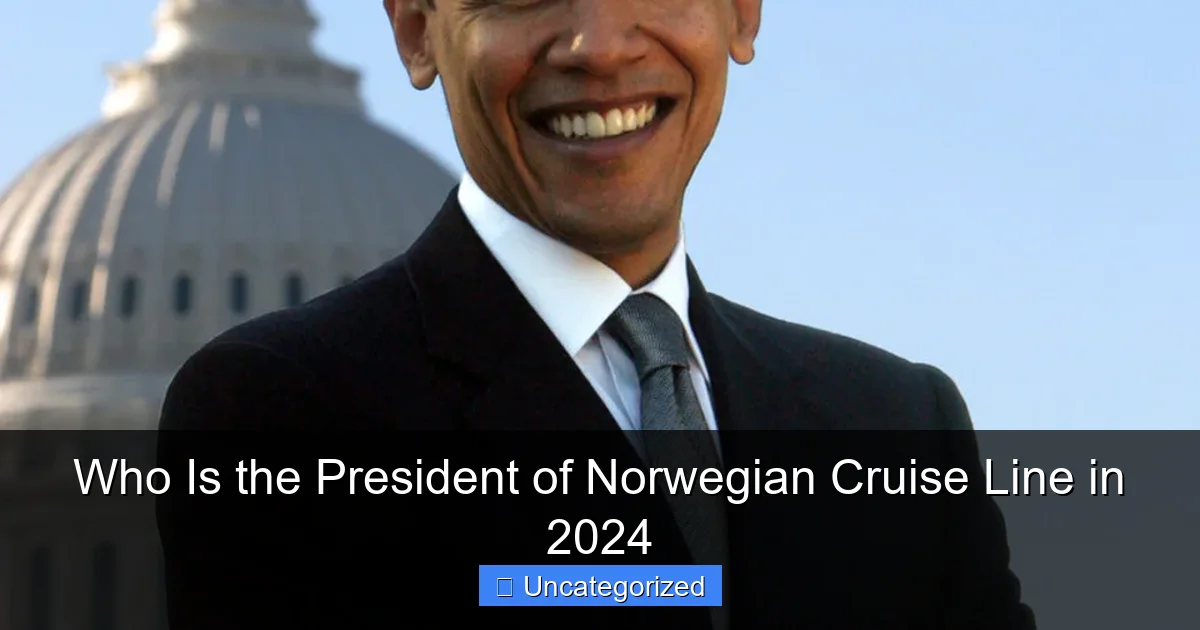Who Is the President of Norwegian Cruise Line in 2024