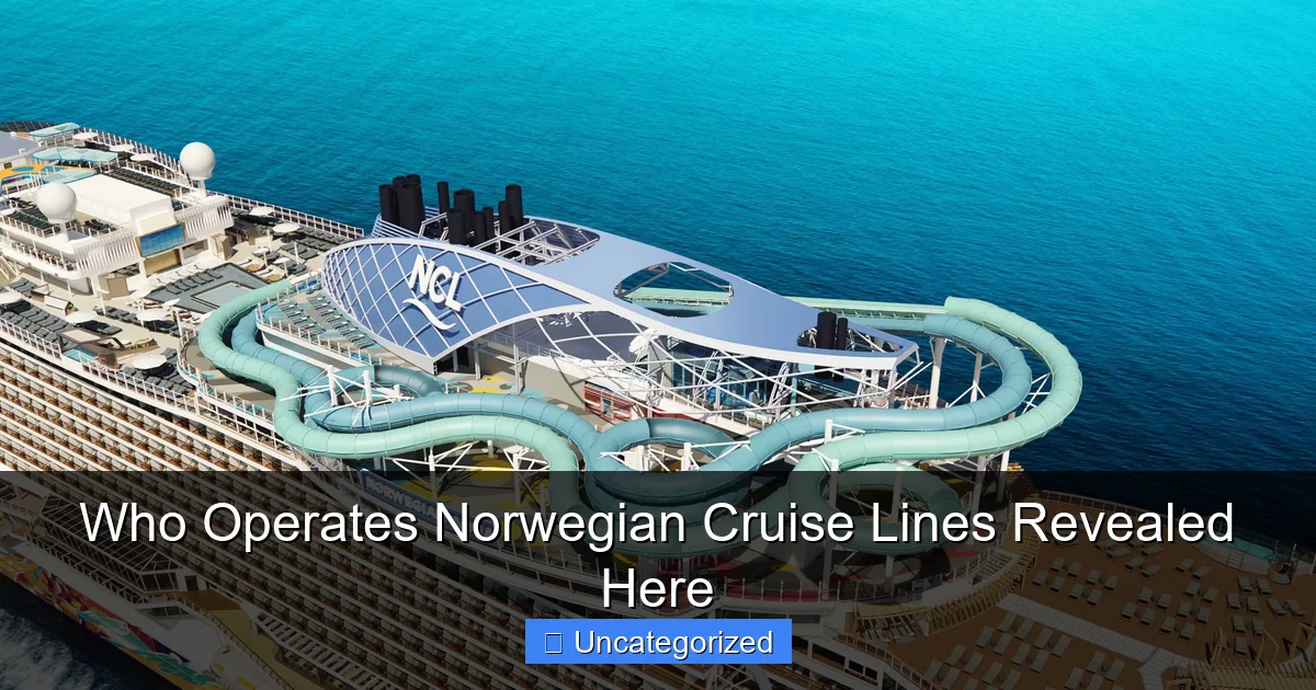 Who Operates Norwegian Cruise Lines Revealed Here