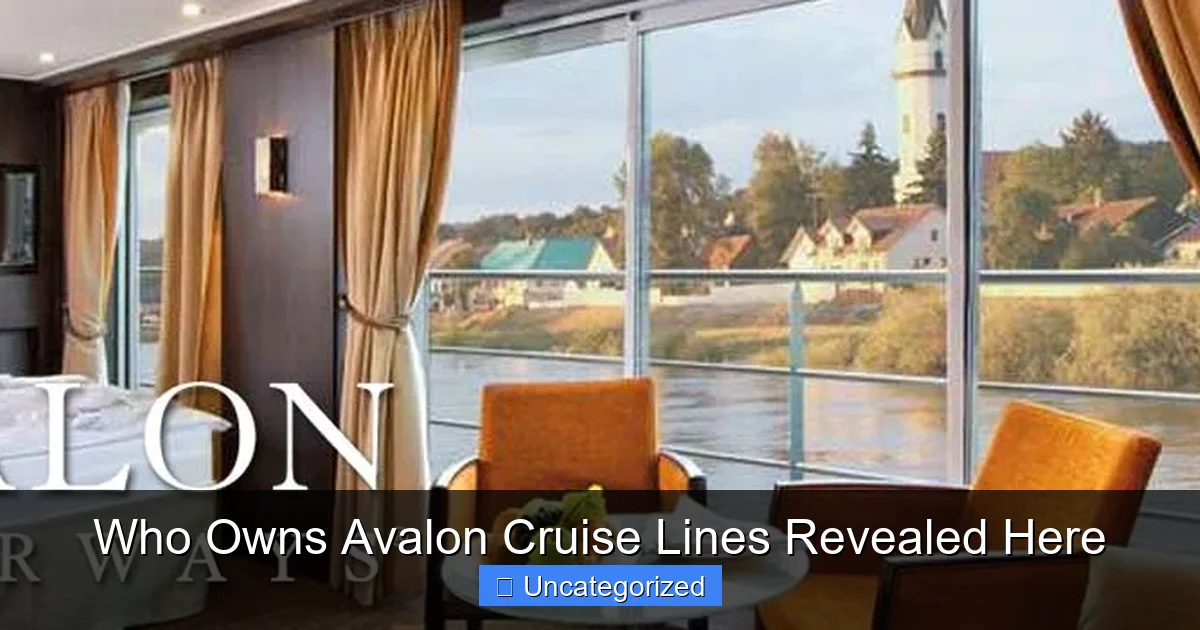 Who Owns Avalon Cruise Lines Revealed Here