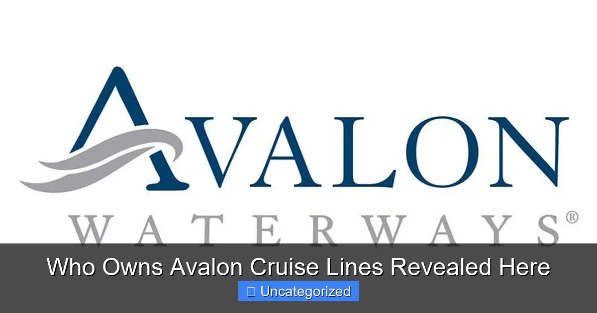Who Owns Avalon Cruise Lines Revealed Here