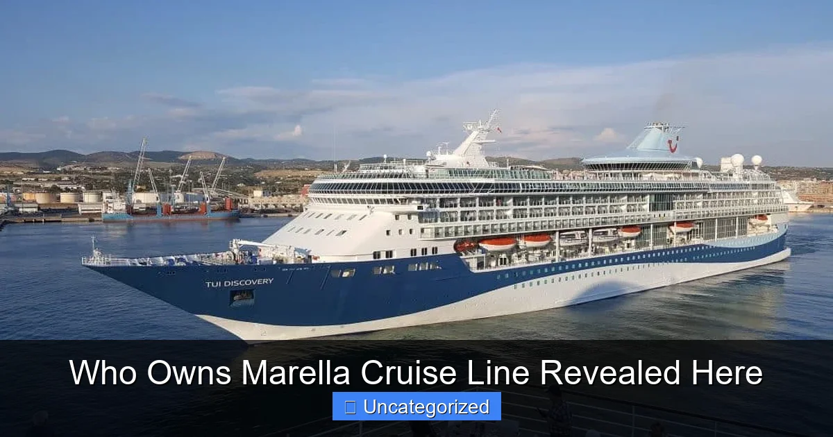 Who Owns Marella Cruise Line Revealed Here
