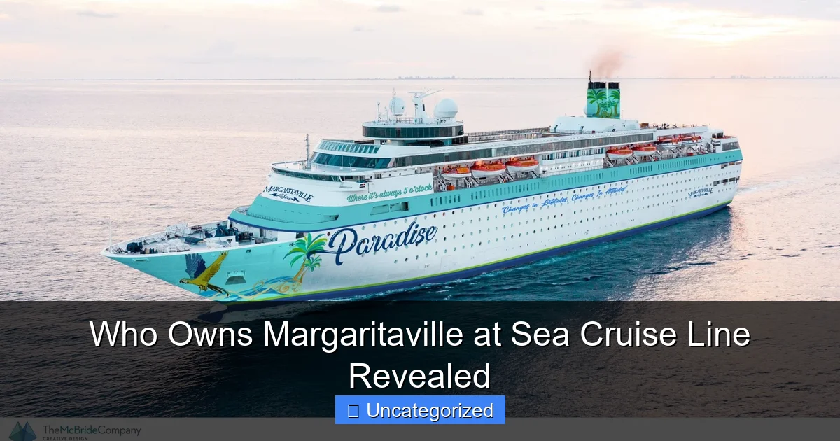 Who Owns Margaritaville at Sea Cruise Line Revealed
