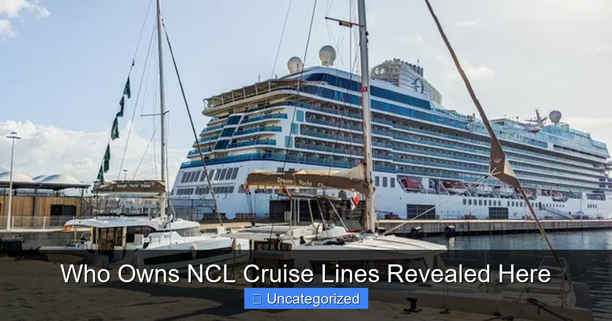 Who Owns NCL Cruise Lines Revealed Here