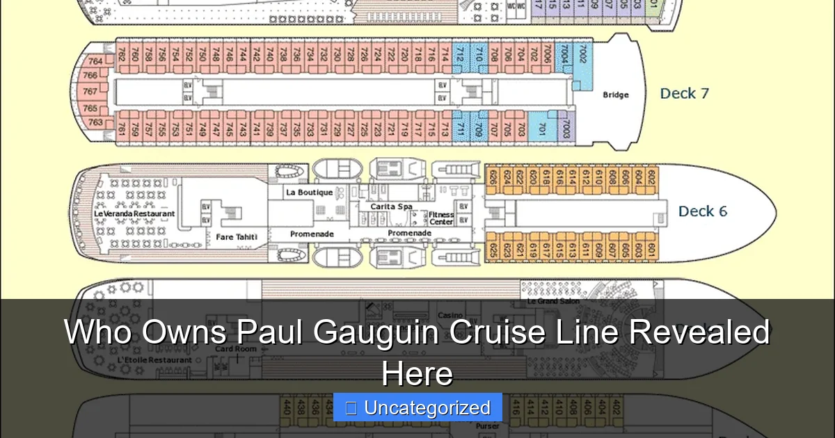Who Owns Paul Gauguin Cruise Line Revealed Here