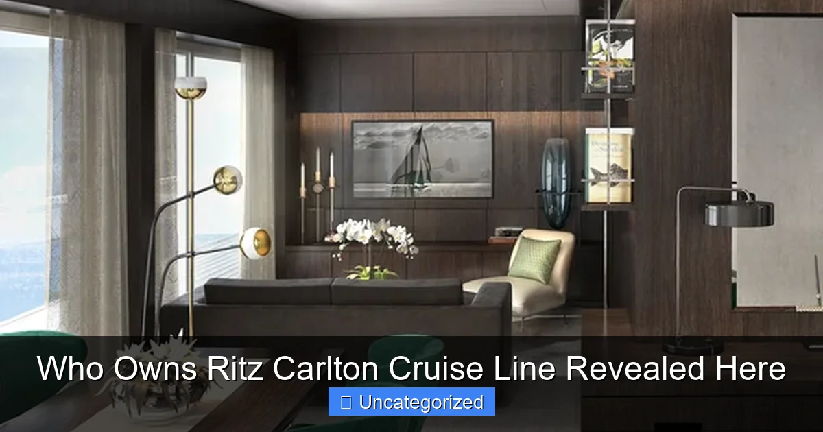 Who Owns Ritz Carlton Cruise Line Revealed Here