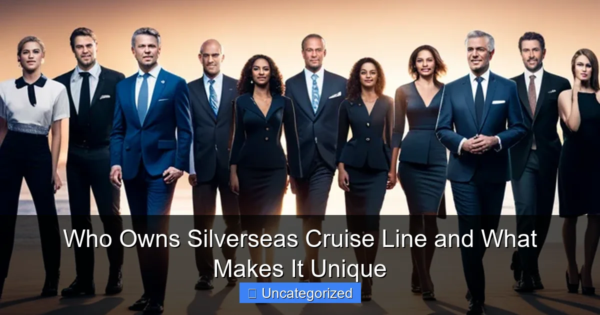 Who Owns Silverseas Cruise Line and What Makes It Unique
