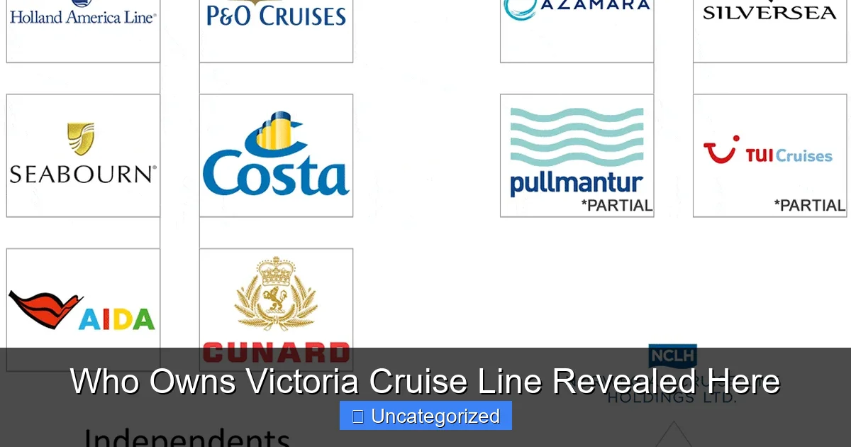 Who Owns Victoria Cruise Line Revealed Here