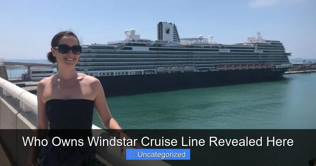 Who Owns Windstar Cruise Line Revealed Here