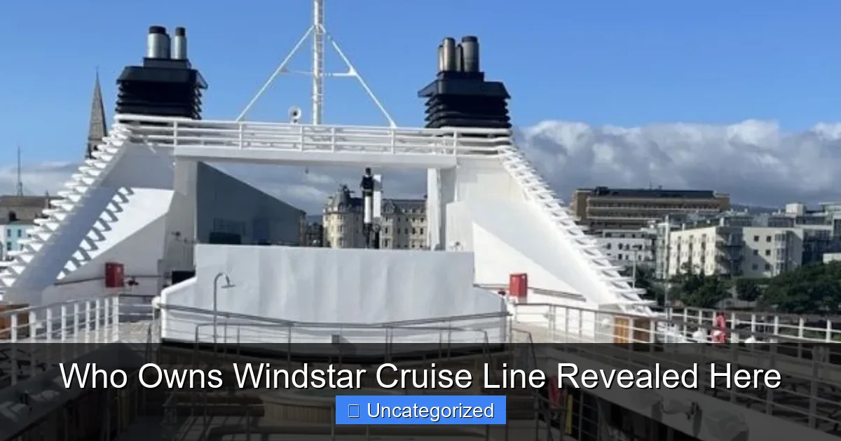 Who Owns Windstar Cruise Line Revealed Here