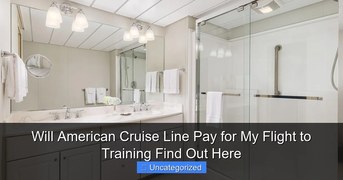 Will American Cruise Line Pay for My Flight to Training Find Out Here