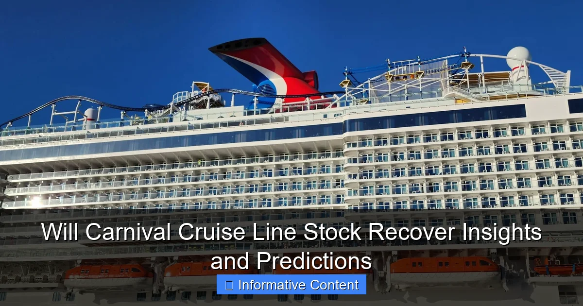 Will Carnival Cruise Line Stock Recover Insights and Predictions