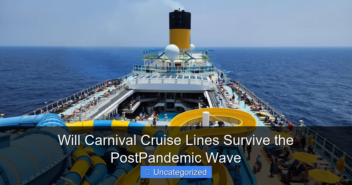 Will Carnival Cruise Lines Survive the PostPandemic Wave