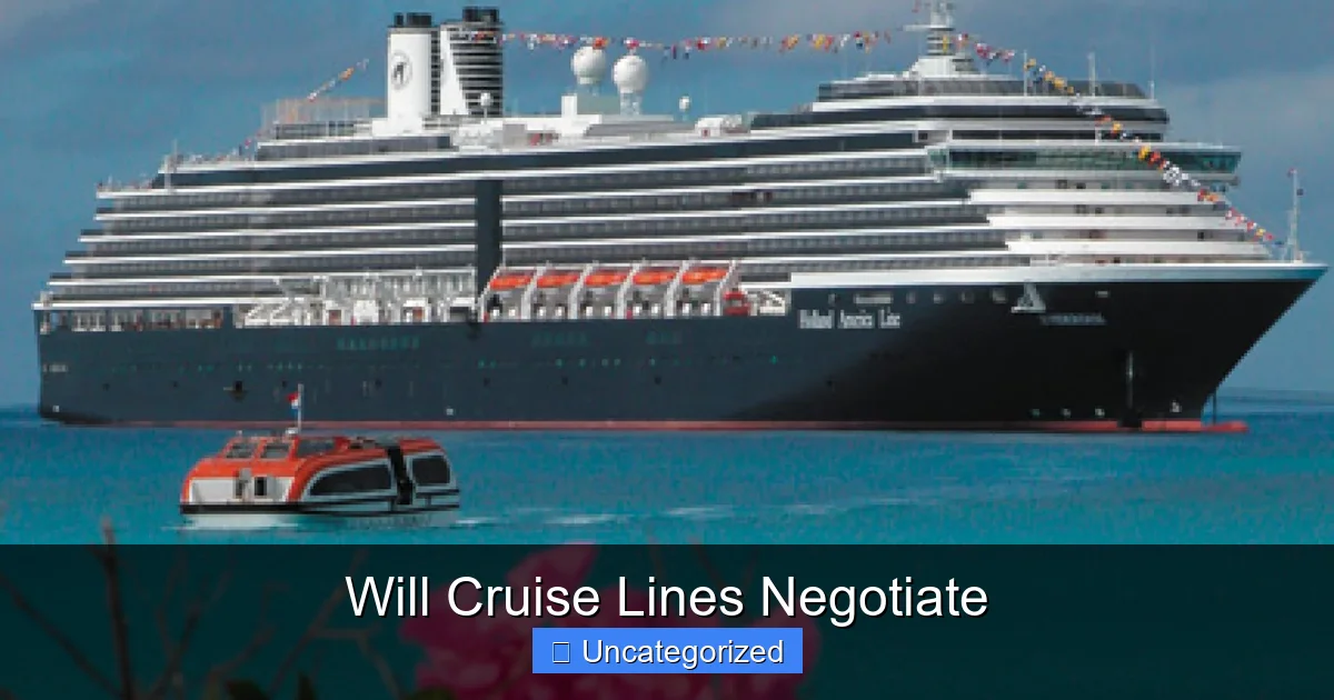 Will Cruise Lines Negotiate