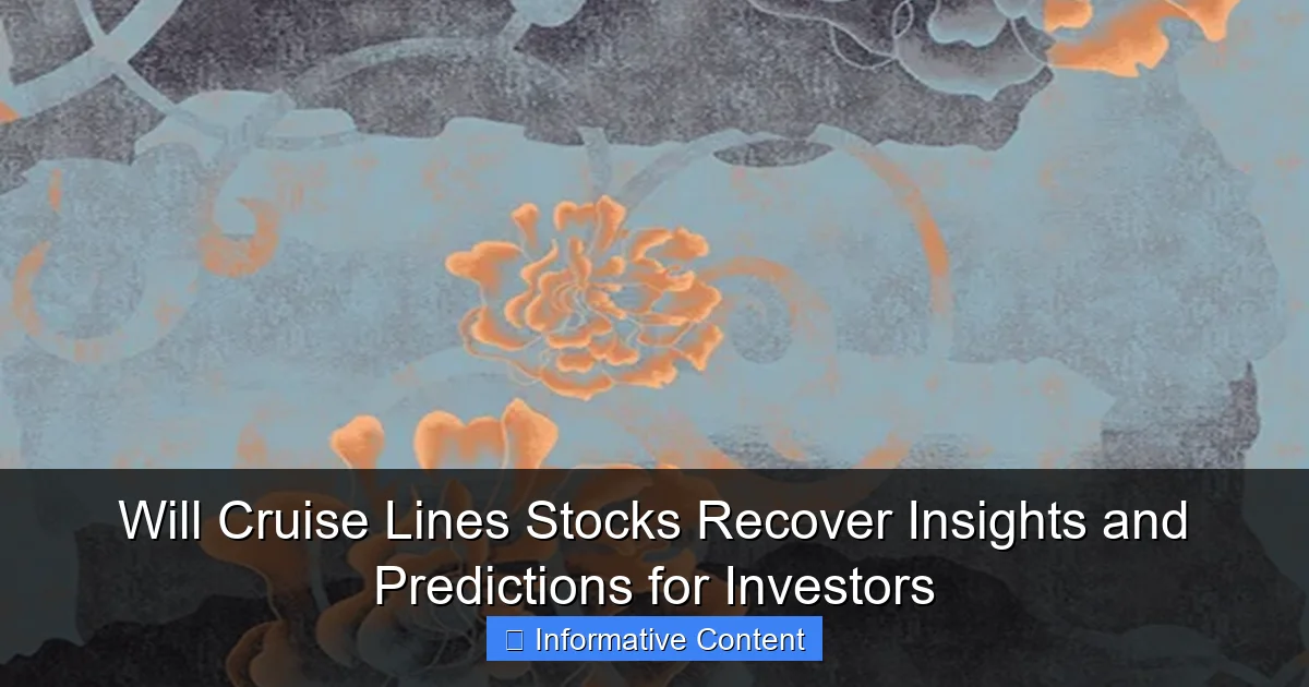 Will Cruise Lines Stocks Recover Insights and Predictions for Investors
