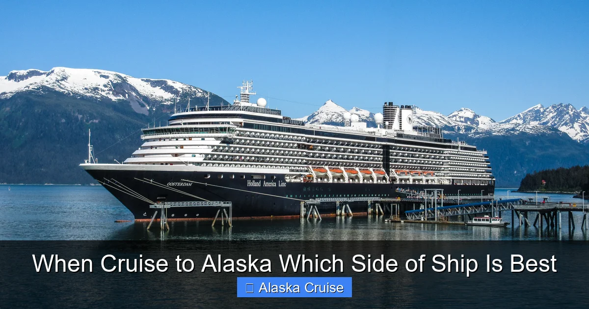 When Cruise to Alaska Which Side of Ship Is Best