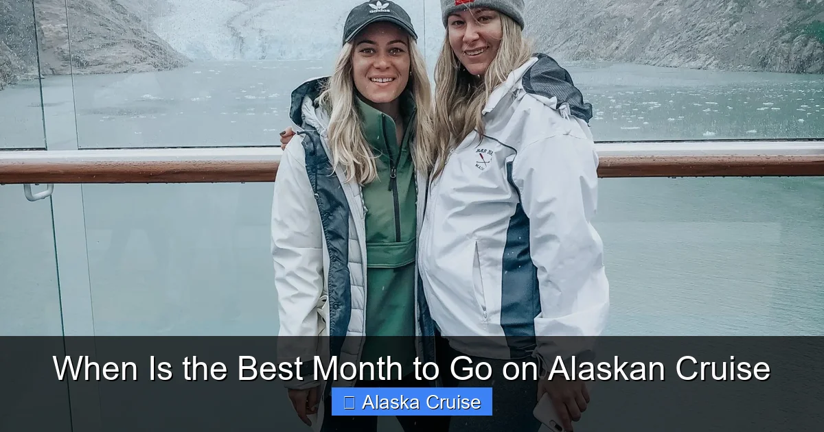 When Is the Best Month to Go on Alaskan Cruise